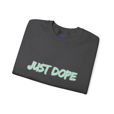 Just Dope Crewneck Sweatshirt, Vivid Creations Pull-Over Sweatshirt