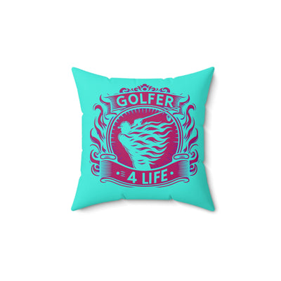 001, Polyester Square Pillow, Golfer 4 Life Pillow